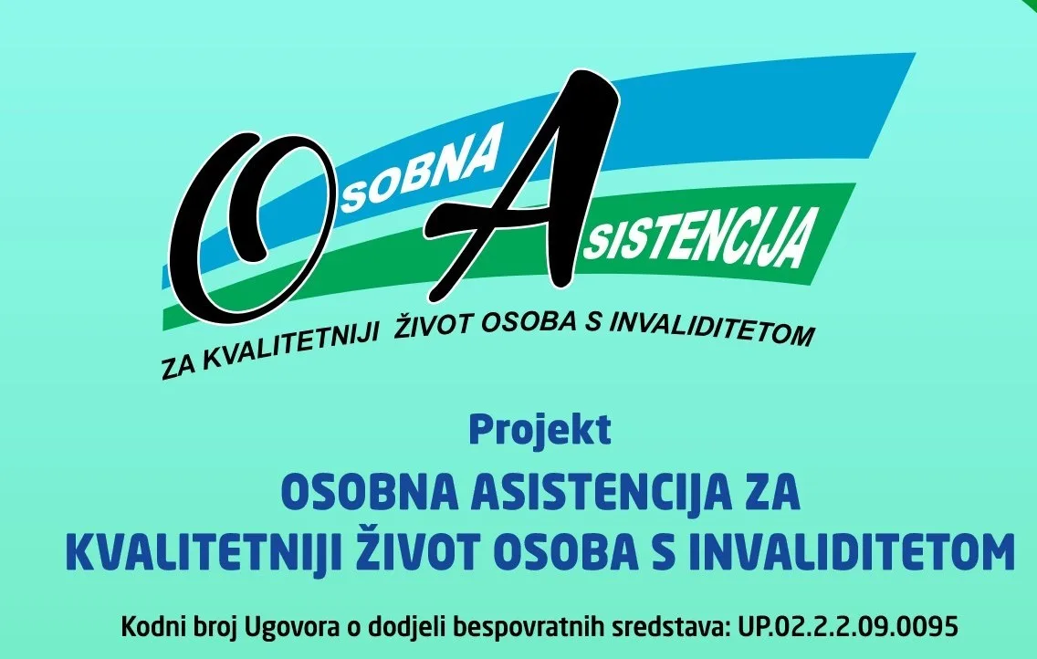 Pročitajte više o članku Projekt: Osobna asistencija za kvalitetniji život osoba s invaliditetom